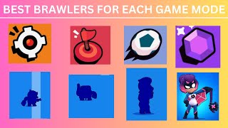 BEST BRAWLERS FOR EVERY GAME MODE  Season 25 [upl. by Hsekin]