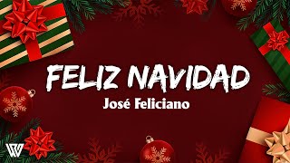 José Feliciano  Feliz Navidad LetraLyrics [upl. by Drisko]