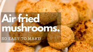 Air Fried Mushrooms  Airfyer Recipes [upl. by Adnirb]