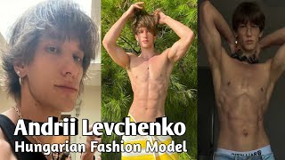 Andrii Levchenko  Hungarian Fashion Model [upl. by Grindle]