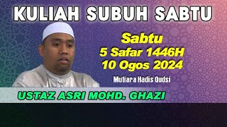 10082024 KULIAH SUBUH  USTAZ ASRI MOHD GAZI [upl. by Lenwood]