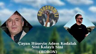 Çayan Hüseyin Adem KodalakSini Kalaylı Sini Horon [upl. by Sherborne92]