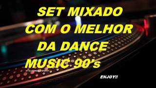 SET DANCE ANOS 90 [upl. by Centonze]