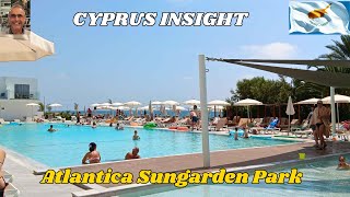 Atlantica Sungarden Park Ayia Napa Cyprus  2024 Tour Around [upl. by Htirehc]