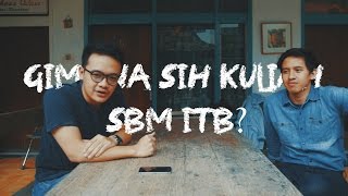 Perkuliahan di SBM ITB padet banget [upl. by Ahab273]