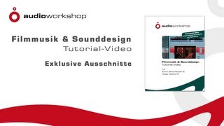 Exklusive Ausschnitte aus dem Filmmusik amp Sounddesign TutorialVideo [upl. by Mignonne727]