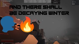 Decaying Winter Solo Arbiter Traitless Evacuation [upl. by Eidson]