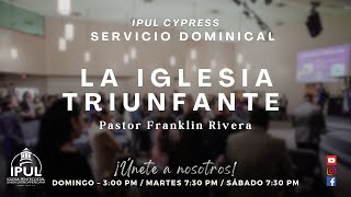 LA IGLESIA TRIUNFANTE  PASTOR FRANKLIN RIVERA [upl. by Corly508]