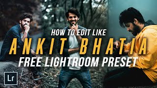 Ankit Bhatia Photo editing Lightroom presets  FREE download [upl. by Talyah]