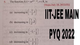 IITJEE MAIN 2022 PYQ AOD MONOTONIC FUNCTION [upl. by Tawsha]