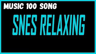 Relaxing SNES Music 100 songs [upl. by Ikairik721]