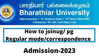 ✌💥Bharathiar University joining process regular mode and correspondent mode admission 2023 [upl. by Raual534]