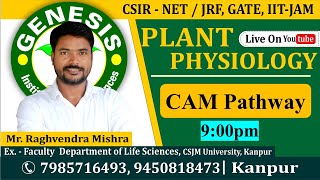 Photosynthesis  Crassulacean Acid Metabolism  CAM  Plant Physiology  CSIR NETJRF  IITJAM [upl. by Bobby]