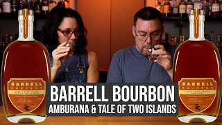 Barrell Bourbon Amburana and Tale of Two Islands [upl. by Any]