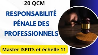 20 QCM Sur la Responsabilité Pénale des professionnels de santé Master ISPITS Et Échelle 11 [upl. by Marsha]