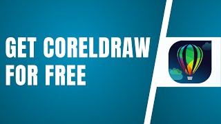 How To Get CorelDRAW For FREE No Credit Card Needed No Crack In 2024 EASY WAY [upl. by Higginbotham348]