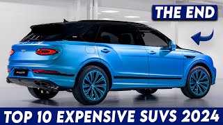 Top 10 Expensive SUVs 2024  Best SUVs [upl. by Yaresed]