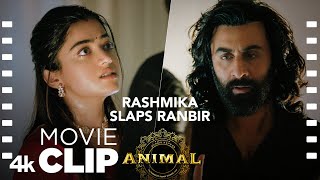 ANIMAL SCENE 22 Rashmika Slaps Ranbir😲 Breaks Her Heart Ranbir K Rashmika Sandeep V Bhushan K [upl. by Larcher]