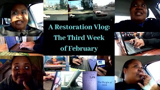 A Restoration Vlog The Third Week of February [upl. by Llen]