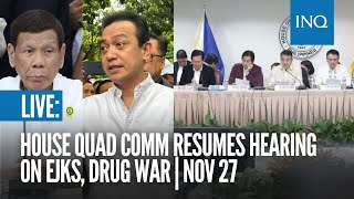 LIVE House quad comm resumes hearing on EJKs drug war  Nov 27 PART 2 [upl. by Palumbo]