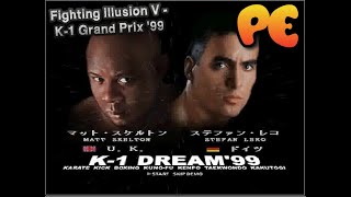 PORC EPIQUE 3217 Fighting Illusion V K1 Grand Prix 99 PS1 03 [upl. by Ecnaret]