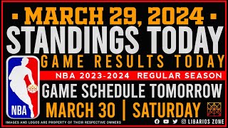 NBA STANDINGS TODAY as of MARCH 29 2024  GAME RESULTS TODAY  GAMES TOMORROW  MAR 30  SATURDAY [upl. by Boy]