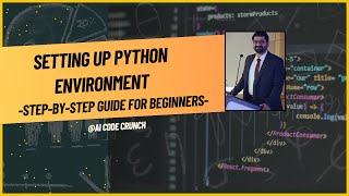 Setting up Python EnvironmentVirtual Environment  AI Code Crunch python learnpython tutorials [upl. by Eiten]