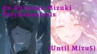 A psychoanalysis on Akiyama Mizuki UNTIL MIZU5 [upl. by Ailecara336]