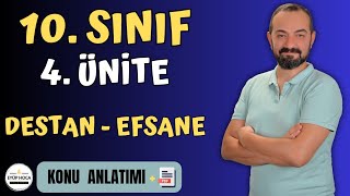 10 SINIF TÜRK DİLİ VE EDEBİYATI  4 ÜNİTE  DESTAN VE EFSANE TÜRLERİ [upl. by Favrot]