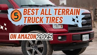 5 Best All Terrain Truck Tires 2025 Best on Amazon AllTerrainTires OffRoadAdventures trucktires [upl. by Anniroc]