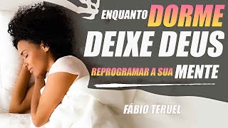 ORAÇAO PARA DEUS TE FORTALECER ENQUANTO VOCÊ DORME [upl. by Odyssey]