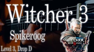 The Witcher 3  Spikeroog Level 3 Free TAB [upl. by Frulla]