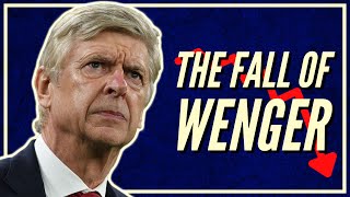 The REAL Reason Arsenal Declined  The Fall of Arsène Wenger [upl. by Georas442]