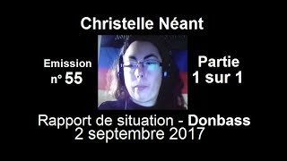 Christelle Néant  Donbass SitRep n°55 du 2 sept 2017 partie 1  1 [upl. by Aken]