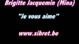 Brigitte Jacquemin  Je vous aime [upl. by Sirtimed]