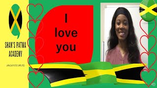 Jamaican Patois for beginners How to speak like a JamaicanHow to say I LOVE YOU  in Jamaican [upl. by Nameerf547]