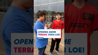 OPENING ANIME TERBAIK VERSI LOE anime wibu shorts [upl. by Eemia]