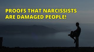 🔴Proof That Narcissists Are Often Damaged People  Narcissism  NPD [upl. by Tillford]