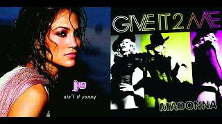 Jennifer LopezMadonna Aint it Funny  Give it 2 me [upl. by Bej]