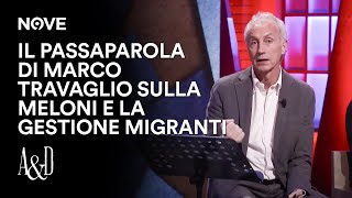 Il Passaparola di Marco Travaglio sulla Meloni e la gestione migranti  Accordi e Disaccordi [upl. by Wynny]