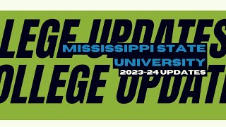 Mississippi Sate University 202324 Academic Year Admission Updates [upl. by Egan]