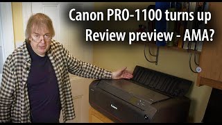 Canon PRO1100 17quot printer arrives for testing Review preview AMA request [upl. by Enautna504]