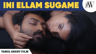 Ini Ellam Sugame  Tamil Short Film  Family Drama  Ft Magalakshmi Rohan  JFW  4K [upl. by Manon150]