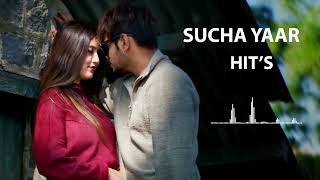 Sucha Yaar All Songs  Punjabi Jukebox  Sucha Yaar Song  Non Stop Hits Song  Latest Punjabi Song [upl. by Aikyn507]