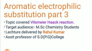 Unit 13 Mechanism of Vilsmeier Haack Reaction [upl. by Tihw564]