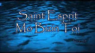 Saint Esprit Mo Bizin Toi Dan Mo La Vie [upl. by Maxey]