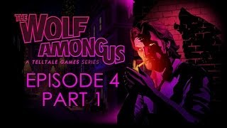 The Wolf Among Us  Episode 4 Walkthrough  Choice Path 1  Part 1  House Call No Commentary [upl. by Eimas]