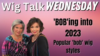 Wig Talk BOBing into 2023 with Popular Bob Wig Styles [upl. by Artined688]