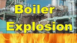 What are Boiler Explosion Causes  Problems and maintenance   أسباب انفجار الغلايات [upl. by Leahcimal123]