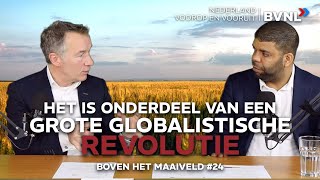 Boven het Maaiveld 24 Het is onderdeel van een grote globalistische revolutie [upl. by Karylin255]